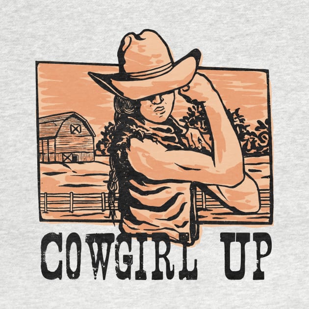 Cowgirl Up // Tough Cowgirl Country Girl by SLAG_Creative